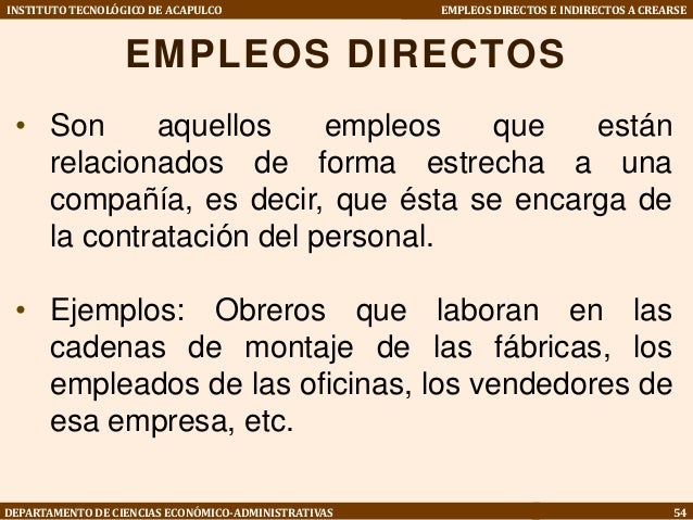 empleos directos e indirectos empleos directos e indirectos